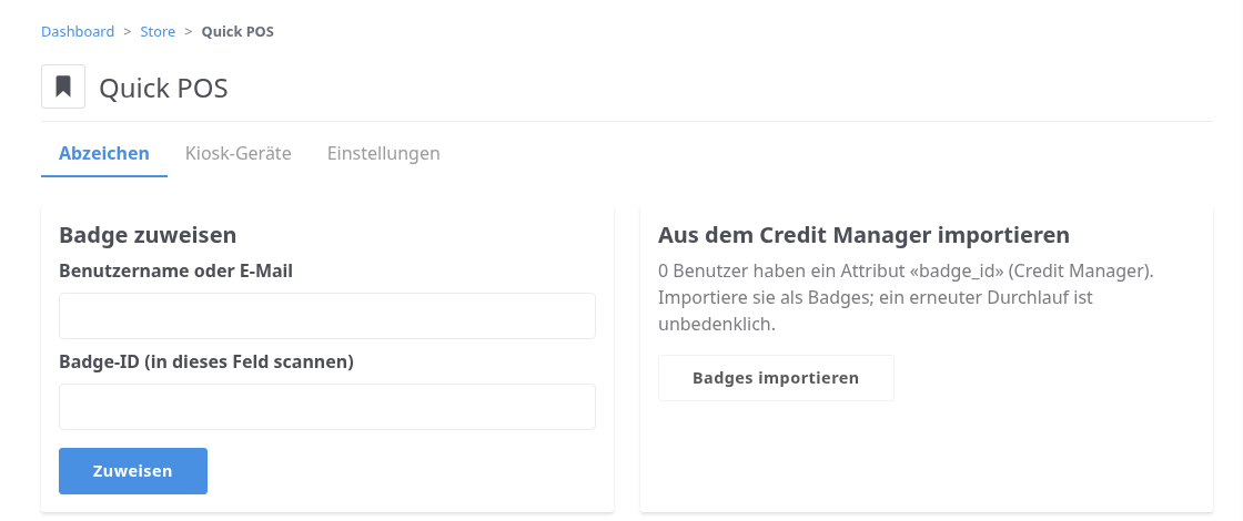 Quick POS im Dashboard: Badges zuweisen, Kiosk-Geräte freischalten, Einstellungen.